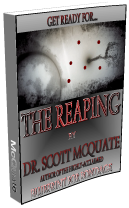 The Reaping by Dr. Scott McQuate